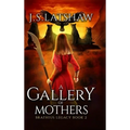 A Gallery of Mothers - Hardcover