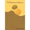 The Magnificent Ambersons - Paperback