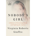 Nobody's Girl: A Memoir of Surviving Abuse and Fighting for Justice - Paperback