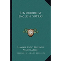 Zen Buddhist English Sutras - Paperback