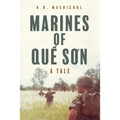 Marines of Quế Sơn: A Tale - Paperback