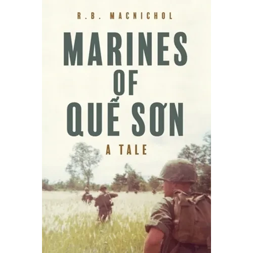 Marines of Quế Sơn: A Tale - Paperback