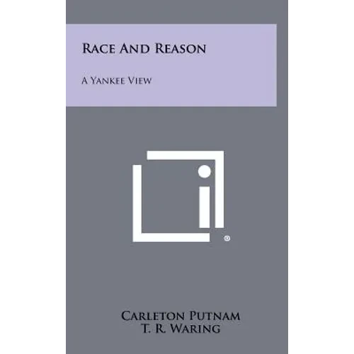 Race And Reason: A Yankee View