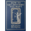 How to Get Anything You Want - Paperback