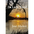 La Lady Fund - Paperback