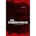 For Emplacement: Political Ontology in Two Acts - Paperback