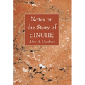 Notes on the Story of Sinuhe - Paperback