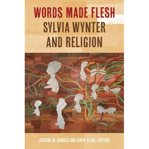 Words Made Flesh: Sylvia Wynter and Religion