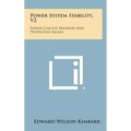 Power System Stability, V2: Power Circuit Breakers and Protective Relays - Hardcover
