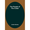 The People of the Crater - Paperback