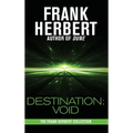 Destination: Void: Prequel to the Pandora Sequence - Hardcover