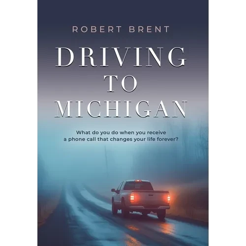 Driving to Michigan - Hardcover