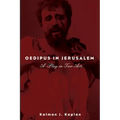 Oedipus in Jerusalem: A Play in Two Acts - Paperback