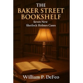 The Baker Street Bookshelf: Seven New Sherlock Holmes Cases - Hardcover