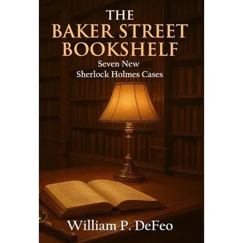 The Baker Street Bookshelf: Seven New Sherlock Holmes Cases - Hardcover