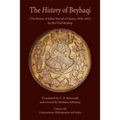 The History of Beyhaqi: The History of Sultan Mas'ud of Ghazna, 1030-1041 - Paperback