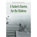 A Father's Stories For His Children - Paperback