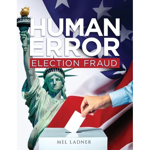 Human Error: Election Fraud - Paperback