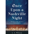 Once Upon a Nashville Night: The Story of Mr. Harvey's Nativity Scene - Paperback