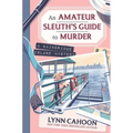 An Amateur Sleuth's Guide to Murder - Paperback