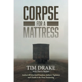 Corpse for a Mattress - Paperback
