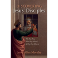 Discovering Jesus' Disciples - Hardcover