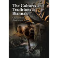 The Cultures and Traditions of Biannah
