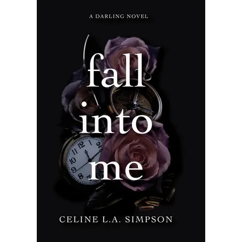 Fall Into Me - Hardcover