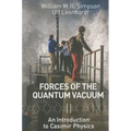 Forces of the Quantum Vacuum - Paperback