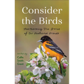 Consider the Birds: Heartwarming True Stories of Our Feathered Friends