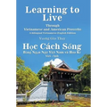 Learning to Live Through Vietnamese and American Proverbs: A Bilingual Vietnamese-English Edition - Hardcover