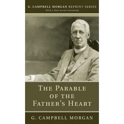 The Parable of the Father's Heart - Hardcover