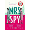 Mrs Spy: An Evocative and Exhilarating Ride Through 60s London, Described as the Thursday Murder Club for Spies - Paperback