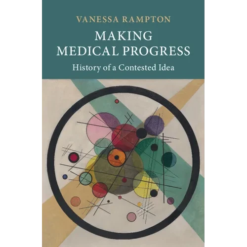 Making Medical Progress - Hardcover