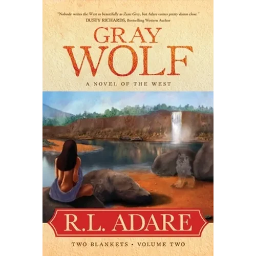 Gray Wolf: A Novel of the West - Paperback