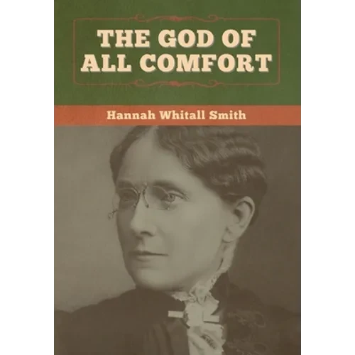 The God of All Comfort - Hardcover