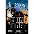 The Ghost and the Birthday Boy - Paperback