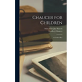 Chaucer for Children; a Golden Key - Hardcover