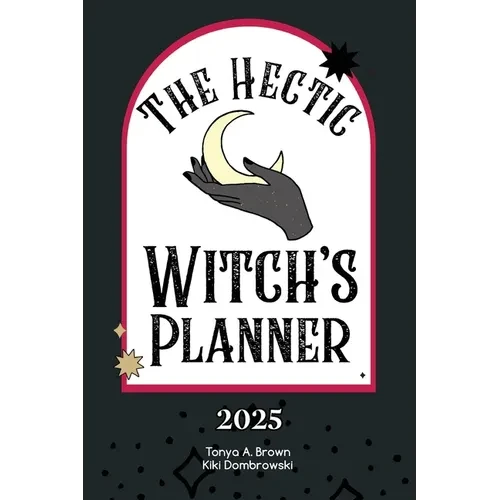 The Hectic Witch's Planner - Paperback