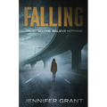 Falling: Trust No One. Believe Nothing. - Paperback
