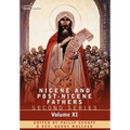 Nicene and Post-Nicene Fathers: Second Series, Volume XI Sulpitius Severus, Vincent of Lerins, John Cassian - Hardcover