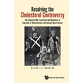 Resolving the Cholesterol Controversy - Paperback