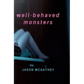 Well-Behaved Monsters - Paperback