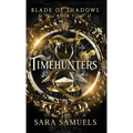 Timehunters - Hardcover