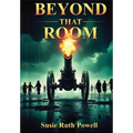 Beyond That Room - Hardcover