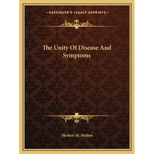 The Unity Of Disease And Symptoms - Paperback