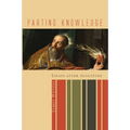 Parting Knowledge: Essays After Augustine - Paperback