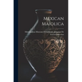 Mexican Maiolica - Paperback