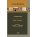 The Didache: A Missing Piece of the Puzzle in Early Christianity - Hardcover
