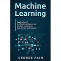 Machine Learning for Beginners: An Introduction to Artificial Intelligence and Machine Learning - Hardcover